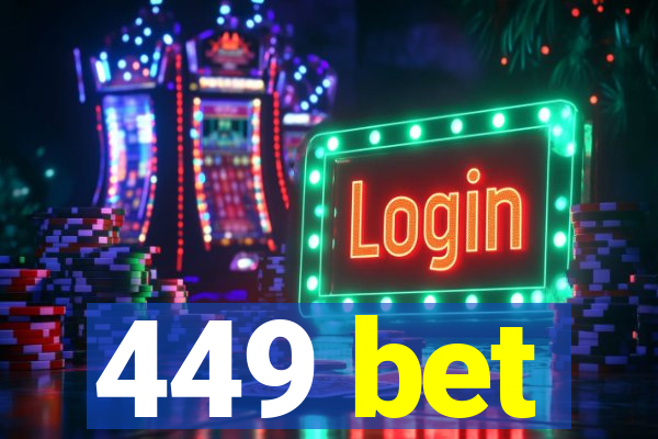 449 bet
